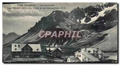 Cartes postales Dauphine Le Lautaret les Hotels le Jardin alpin et le Combeynot