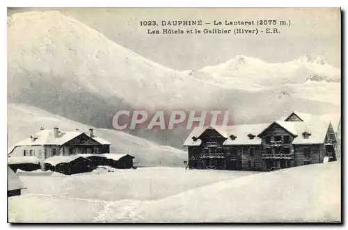 Cartes postales Dauphine Le Lautaret (2075 m) les Hotels et le Galibier (Hiver)