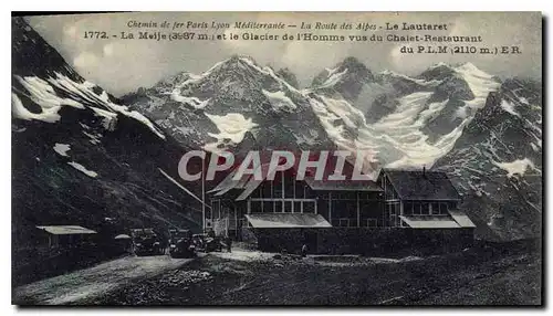 Cartes postales Chemin de Fer de Paris Lyon Mediterranee la Route des Alpes Le Lautaret La Meije (3987 m) et le