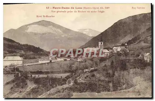 Cartes postales Notre Dame du Laus Hautes Alpes Vue generale prise du Rocher ou niche l'aigle