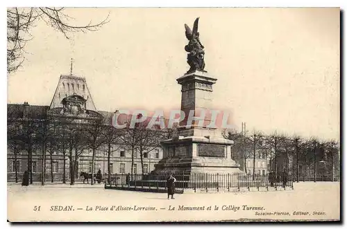Cartes postales Sedan La Plage d'Alsace Lorraine Le Monument et le College Turenne