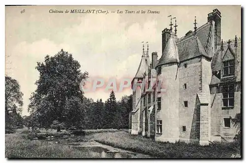 Cartes postales Chateau de Meillant Cher les Tours et les Douves