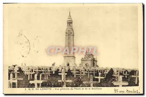 Cartes postales ND de Lorette Vue generale du Phare et le Basilique