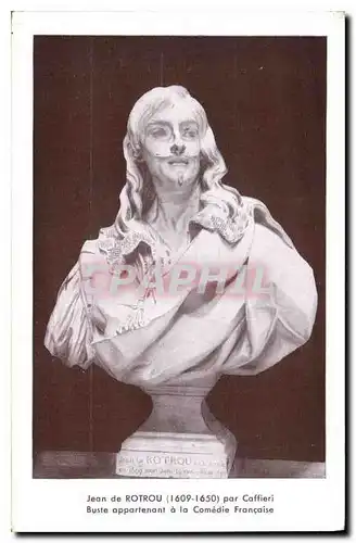 Cartes postales Jean de Rotrou 1609 1650 par Caffieri Buste appartenant a la Comedie Francaise