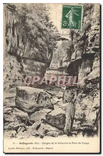 Cartes postales Bellegarde Ain Gorges de la Valserine et Pont de Coupy