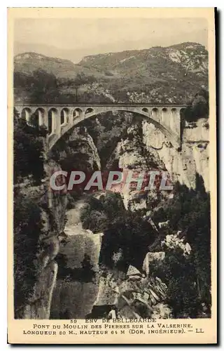 Cartes postales Env de Bellegarde Pont du Moulin des Pierres sur la Valserine