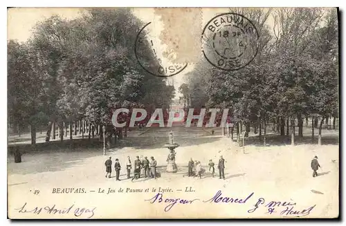 Cartes postales Beauvais Le Jen de Paume et le Lycee