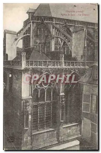 Cartes postales Troyes Aube Eglise St Jean Le Chevet