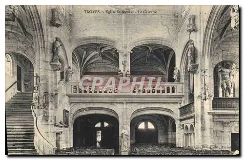 Cartes postales Troyes  Eglise St Nicolas Le Calvaire