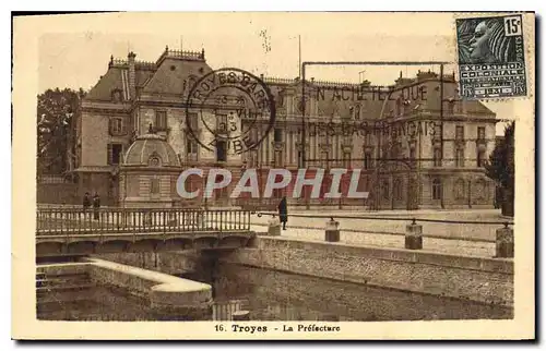 Cartes postales Troyes La Prefecture