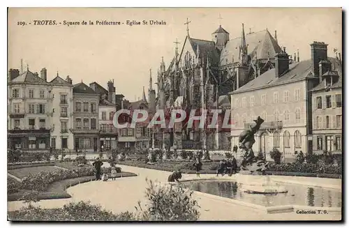 Cartes postales Troyes Square de la Prefecture Eglise St Urbain