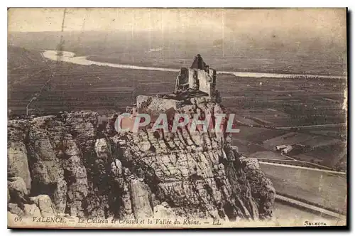 Cartes postales Valence Le Chateau de Crussol et la Vallee du Rhone