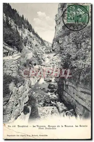 Cartes postales Dauphine le Vercors gorges de la Bourne la Scierie