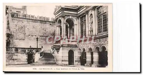 Cartes postales La Rochelle cour interieur de l'hotel de ville