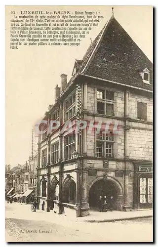 Cartes postales Luxeuil les Bains Maison Francois 1er