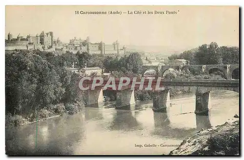 Cartes postales Carcassonne Aude La Cite et les Deux Ponts