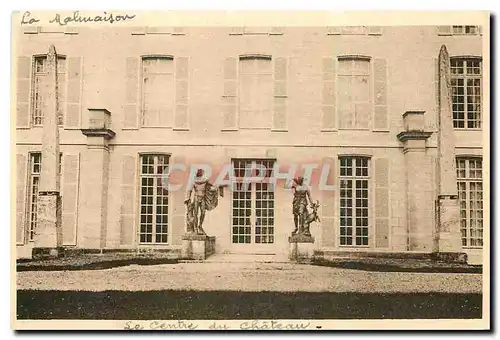 Cartes postales Malmaison Le centre du Chateau facade Ouest