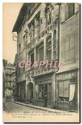 Cartes postales Valence Maison du XVI siecle dite la Maison des Tetes Delhomme