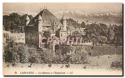 Cartes postales Lausanne Le Chateau et l'Esplanade