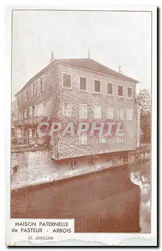 Cartes postales Maison Paternelle de Pasteur Arbois