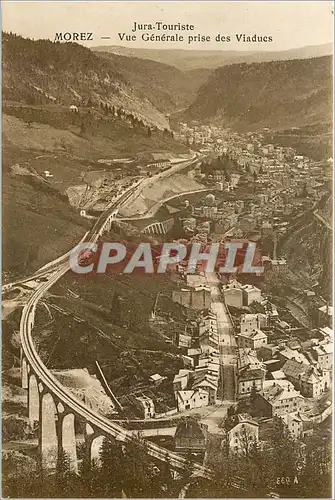 Cartes postales Jura-Touriste MOREZ.Vue generale prise des Viaducs