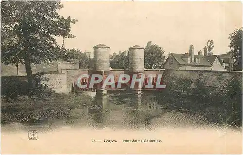 Cartes postales Troyes Pont Sainte Catherine