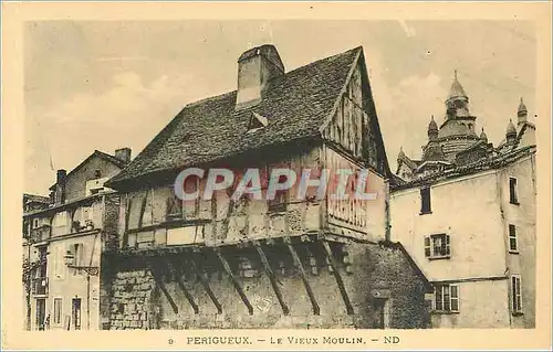 Cartes postales PERIGUEUX-LE VIEUX MOULIN