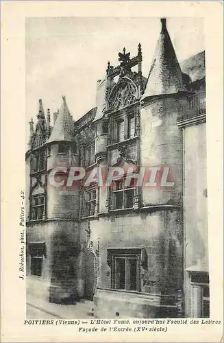 Cartes postales Poitiers Vienne l'Hotel Fume aujoud'hui Faculte des lettres Facade de l'Entree XV siecle