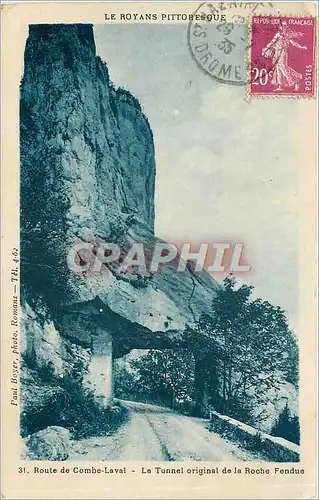 Cartes postales Route de Combe Laval le tunnel original de la Roche Fendue