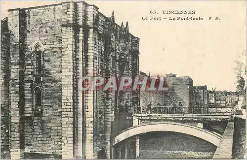 Cartes postales Vincennes le Fort le Pont Levis