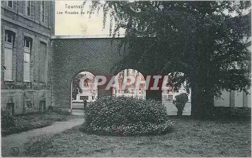 Cartes postales Tournai Les Arcades du Parc