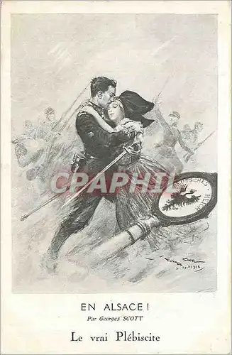 Cartes postales En Alsace par Georges Scott Le Vrai Plebiscite Militaria