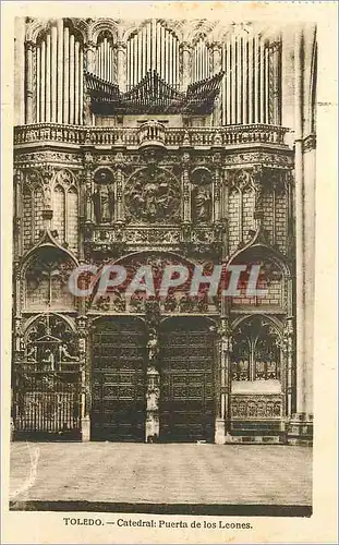 Cartes postales Toledo caedral Puerta de los Leones Orgue