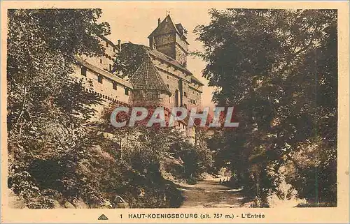 Cartes postales Haut Koenigsbourg L'Entree