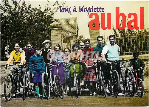 Cartes postales moderne Tous a bicyclette Aubal Avec le Grand Orchestre le Disc joker Nouredine Velo Cycle