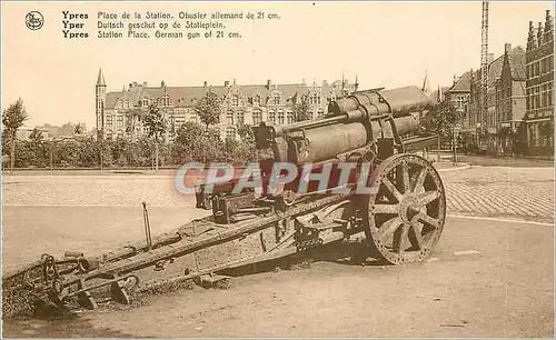 Cartes postales moderne Ypres Place de la Station Obusier allemand de 21 cm Militaria