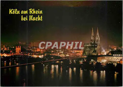 Cartes postales moderne Koln am rhein bei nacht