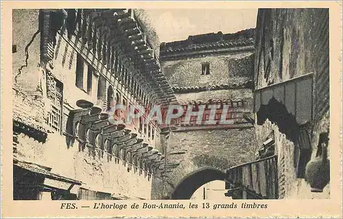 Cartes postales Fes L'Horloge de Bou Anania Les 13 grands timbres