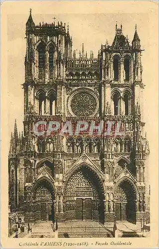 Cartes postales Cathedrale d Amiens Facade Occidentale