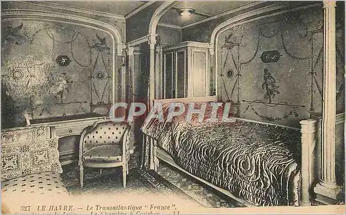 Cartes postales Le Havre Le Transatlantique France La Chambre a coucher