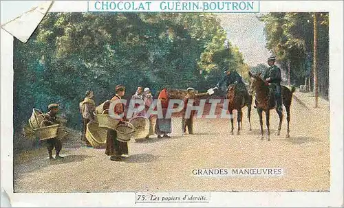 Chromo Chocolat Guerin Boutron Grandes Manoeuvres Les Papiers d'Identile Militaria