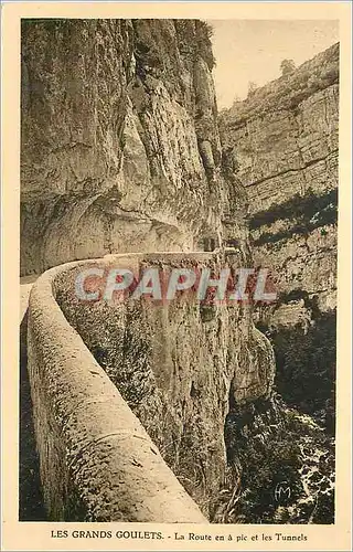 Cartes postales Les grands goulets la route en pic et les tunnels