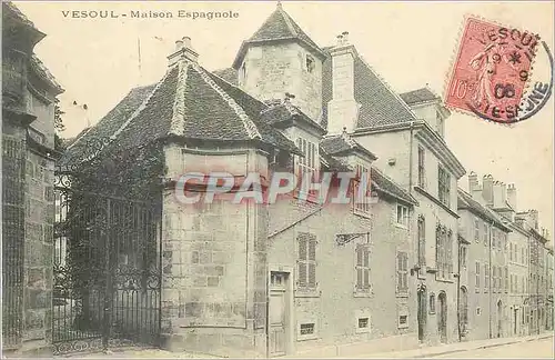 Cartes postales Vesoul Maison Espagnole