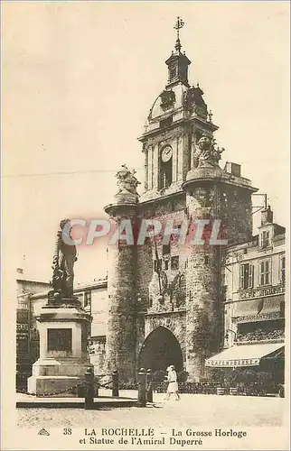 Cartes postales la Rochelle la Grosse Horloge et Statue de l'Amiral Duperre