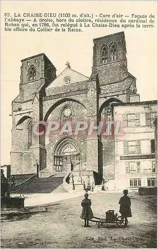 Cartes postales la Chaise Dieu(1100m d'alt) Cure d'Air Facade de l'Abbaye