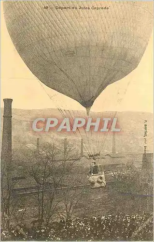 REPRO 49 le depart du jules cayrade Dirigeable Ballon