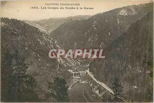 Cartes postales Frontiere franco suisse 1484 les gorges du doubs a la rasse