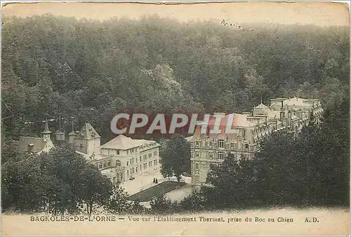 Cartes postales Bagnoles de L'Orne Vue sur l'Etablissement Thermal Prise du Roc au Chien