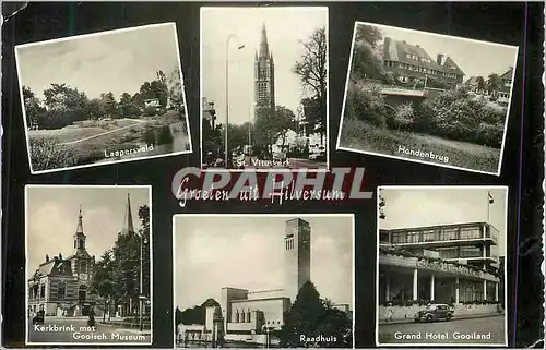 Cartes postales moderne Groeten uit Hilversum Laapersveld Handenbrug Kerkbrink met Goolsch Museum Raadhuits Grand Hotel