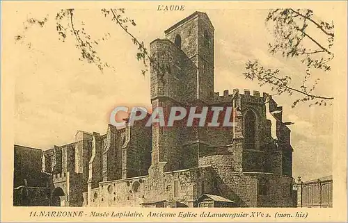 Cartes postales Narbonne Musee Lapidaire Ancienne Eglise de Lamourguieer XVe S (Mon His)